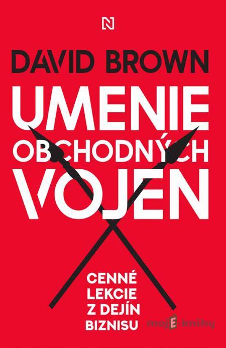 Umenie obchodných vojen - David Brown Umenie obchodných vojen - David Brown