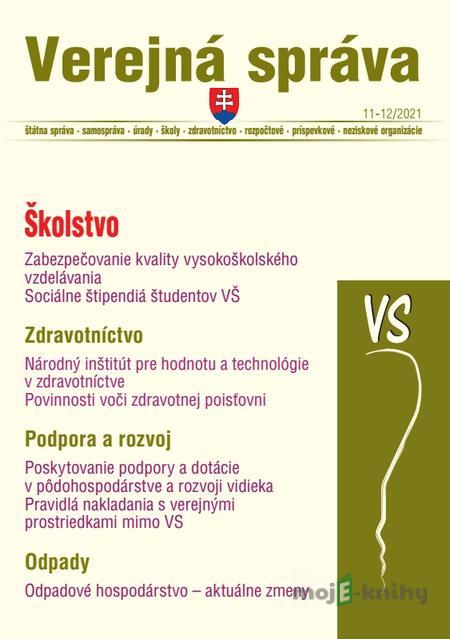 Verejná správa č. 11-12 / 2021 - Školstvo, odpady, zdravotníctvo Verejná správa č. 11-12 / 2021 - Školstvo, odpady, zdravotníctvo