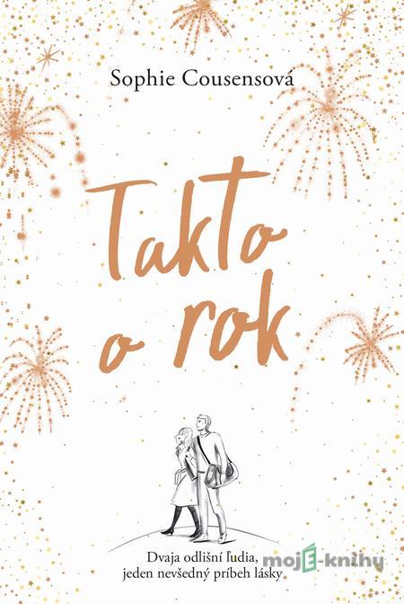 Takto o rok - Sophie Cousens Takto o rok - Sophie Cousens