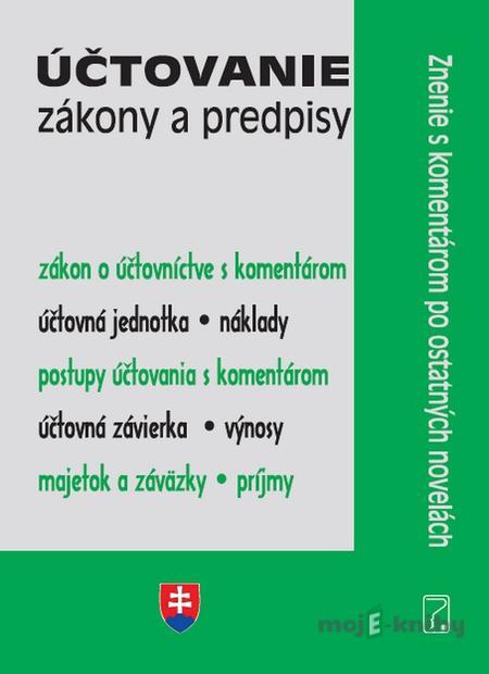 Účtovanie – Zákony a predpisy Účtovanie – Zákony a predpisy