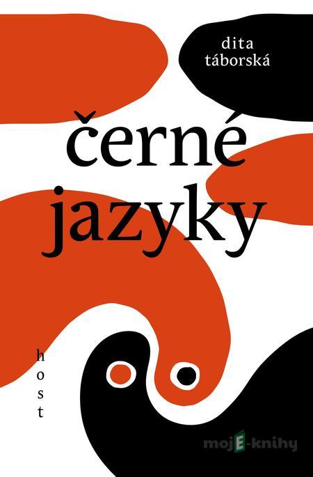 Černé jazyky - Dita Táborská Černé jazyky - Dita Táborská