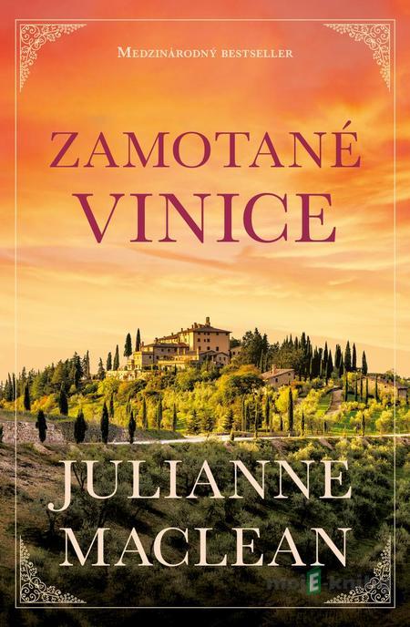 Zamotané vinice - Julianne MacLean Zamotané vinice - Julianne MacLean
