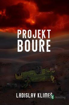 Projekt Bouře - Ladislav Klimeš