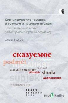 Syntaktické termíny v ruštině a češtině: komparativní pohled - Olga Berger