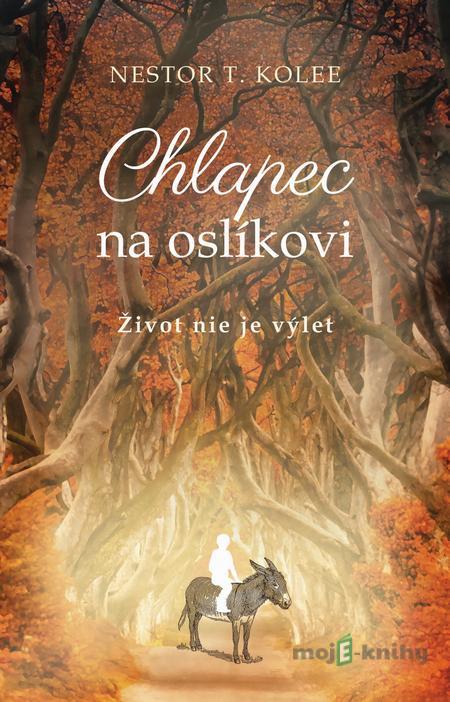 Chlapec na oslíkovi - Nestor T. Kolee Chlapec na oslíkovi - Nestor T. Kolee