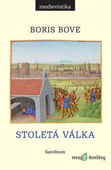 Stoletá válka - Boris Bove