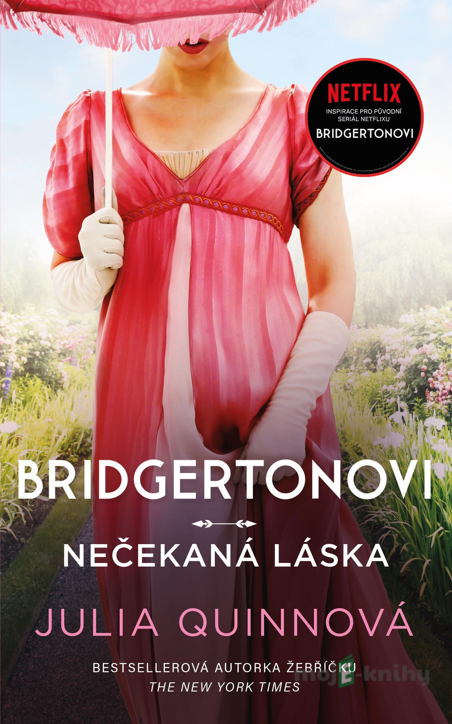 Bridgertonovi 6: Nečekaná láska - Julia Quinn Bridgertonovi 6: Nečekaná láska - Julia Quinn