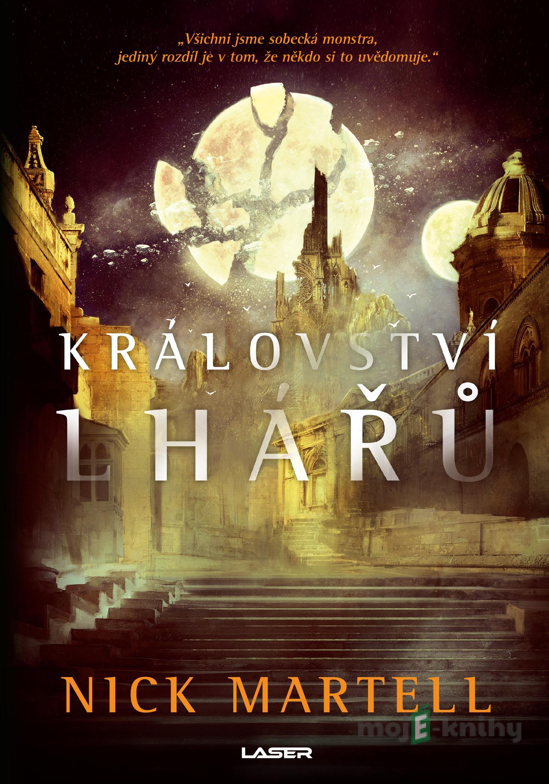 Království lhářů - Nick Martell Království lhářů - Nick Martell