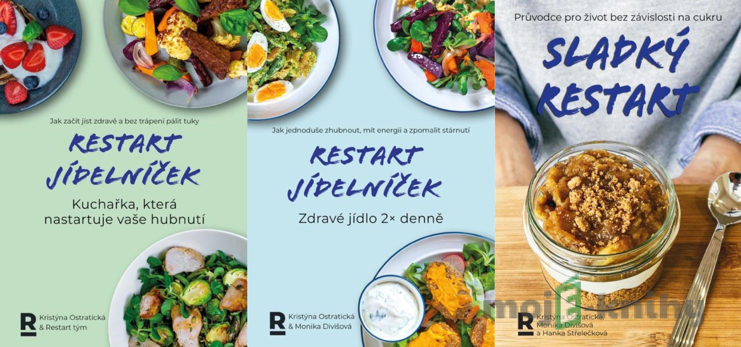 Restart jídelníček + Sladký Restart - Kristýna Ostratická, Monika Divišová, Hanka Střelečková Restart jídelníček + Sladký Restart - Kristýna Ostratická, Monika Divišová, Hanka Střelečková