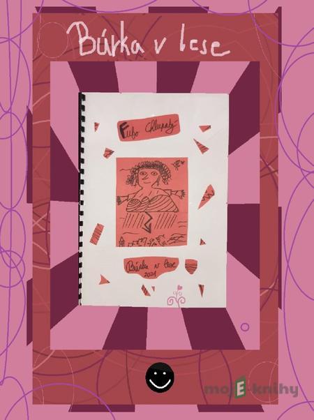 Búrka v lese - Fufo Chlupatý Búrka v lese - Fufo Chlupatý