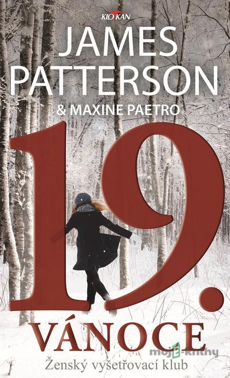 19. Vánoce - James Patterson, Maxime Paetro 19. Vánoce - James Patterson, Maxime Paetro
