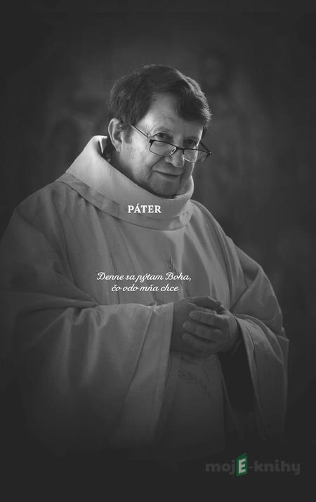 Páter Vojtěch Kodet - Martin Ližičiar Páter Vojtěch Kodet - Martin Ližičiar