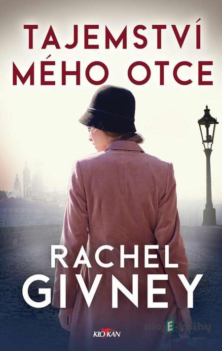 Tajemství mého otce - Givney Rachel Tajemství mého otce - Givney Rachel