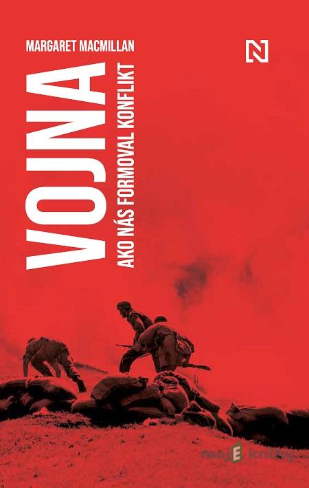 Vojna - Margaret MacMillan Vojna - Margaret MacMillan