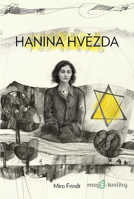 Hanina hvězda - Miro Frindt Hanina hvězda - Miro Frindt