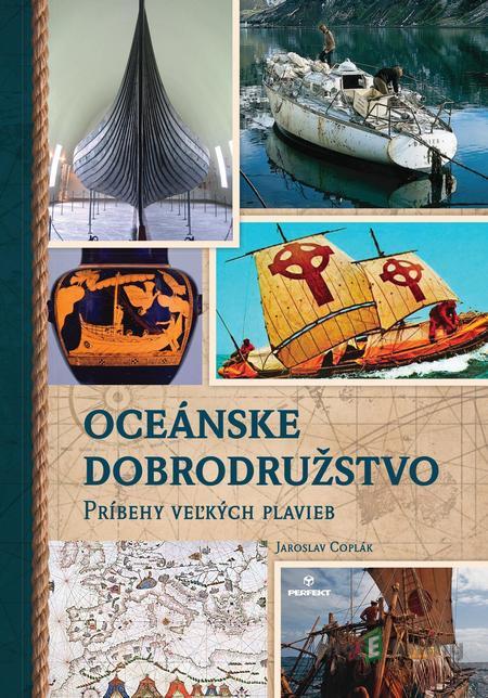 Oceánske dobrodružstvo - Jaroslav Coplák Oceánske dobrodružstvo - Jaroslav Coplák