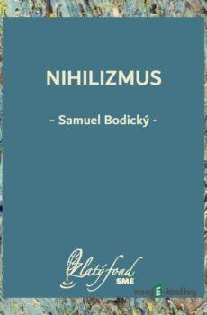 Nihilizmus - Samuel Bodický