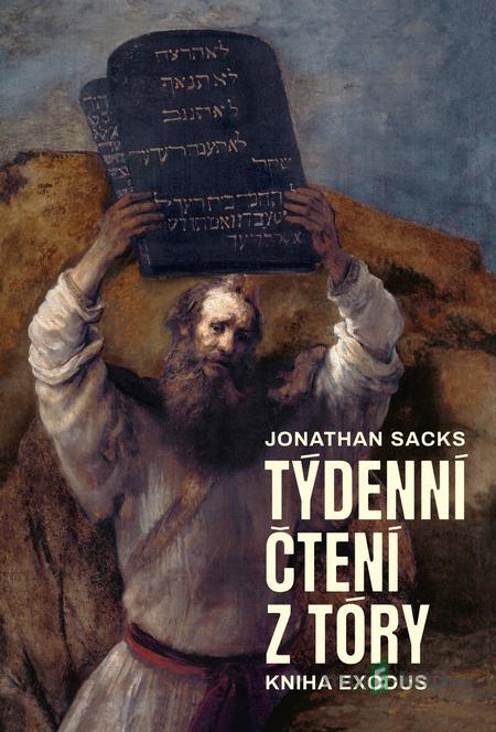 Týdenní čtení z Tóry: Kniha Exodus - Jonathan Saks Týdenní čtení z Tóry: Kniha Exodus - Jonathan Saks