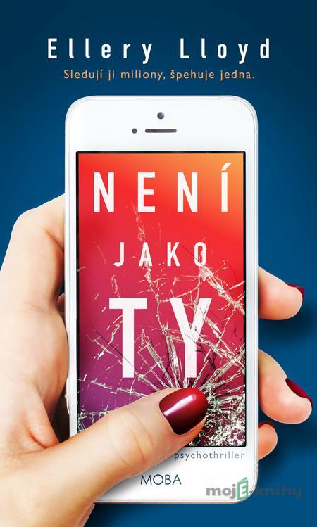 Není jako ty - Ellery Lloyd Není jako ty - Ellery Lloyd
