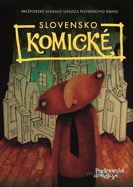 Slovensko Komické - Kolektív autorov Slovensko Komické - Kolektív autorov