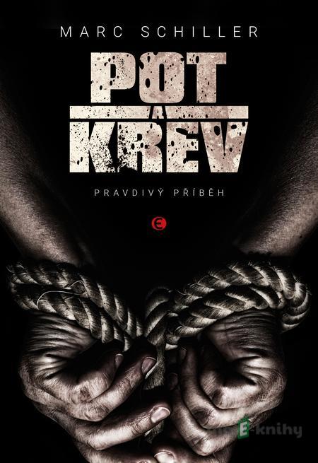 Pot a krev - Marc Schiller Pot a krev - Marc Schiller