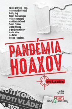 Pandémia hoaxov - Roland Oravský a kolektív