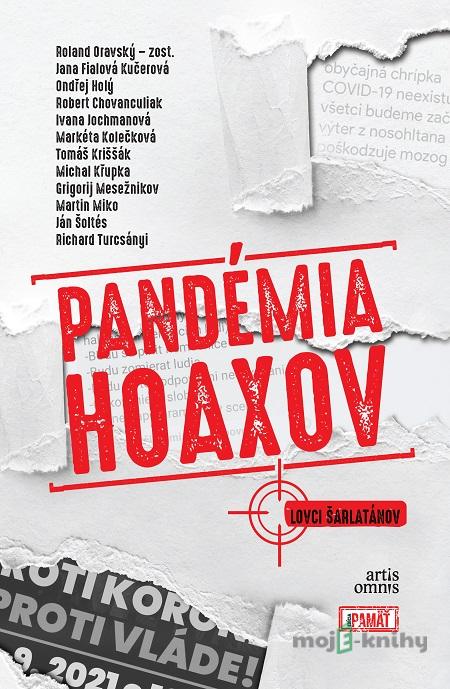 Pandémia hoaxov - Roland Oravský a kolektív Pandémia hoaxov - Roland Oravský a kolektív