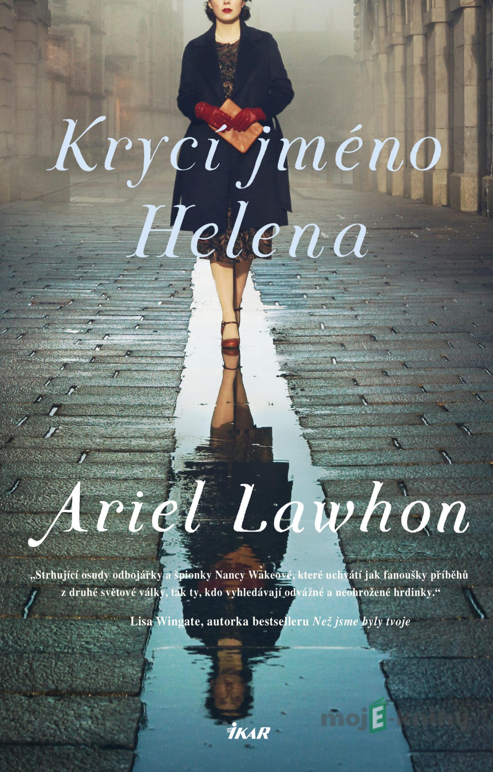 Krycí jméno Helena - Ariel Lawhon Krycí jméno Helena - Ariel Lawhon
