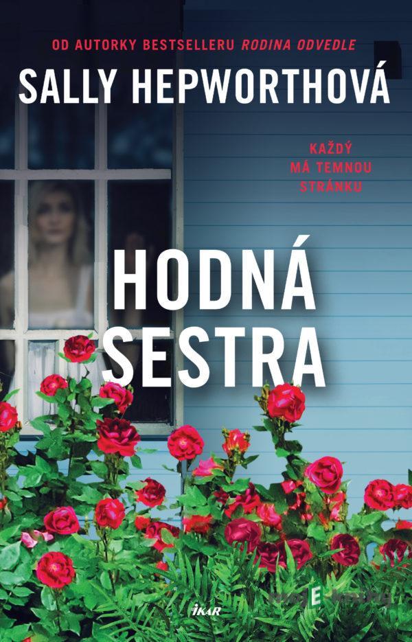 Hodná sestra - Sally Hepworth