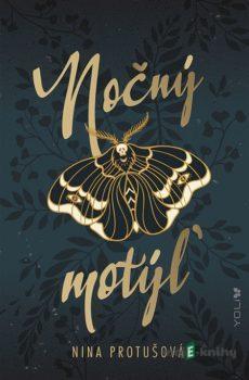 Nočný motýľ - Nina Protušová