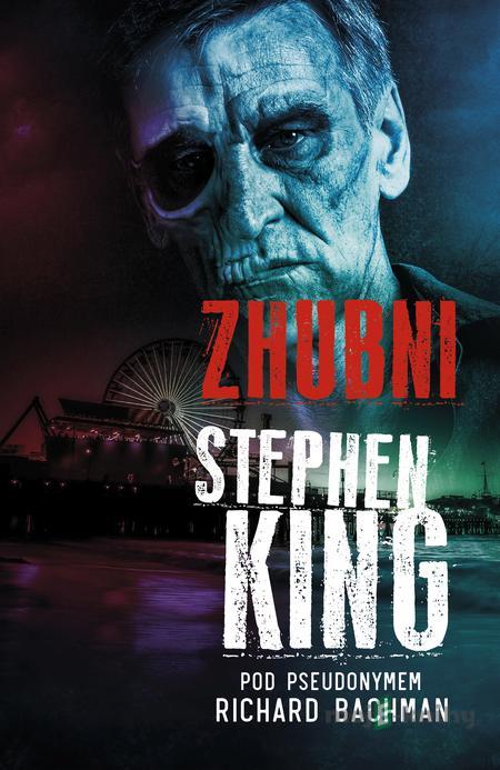 Zhubni - Stephen King Zhubni - Stephen King
