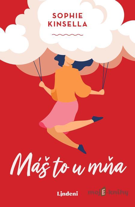Máš to u mňa - Sophie Kinsella Máš to u mňa - Sophie Kinsella