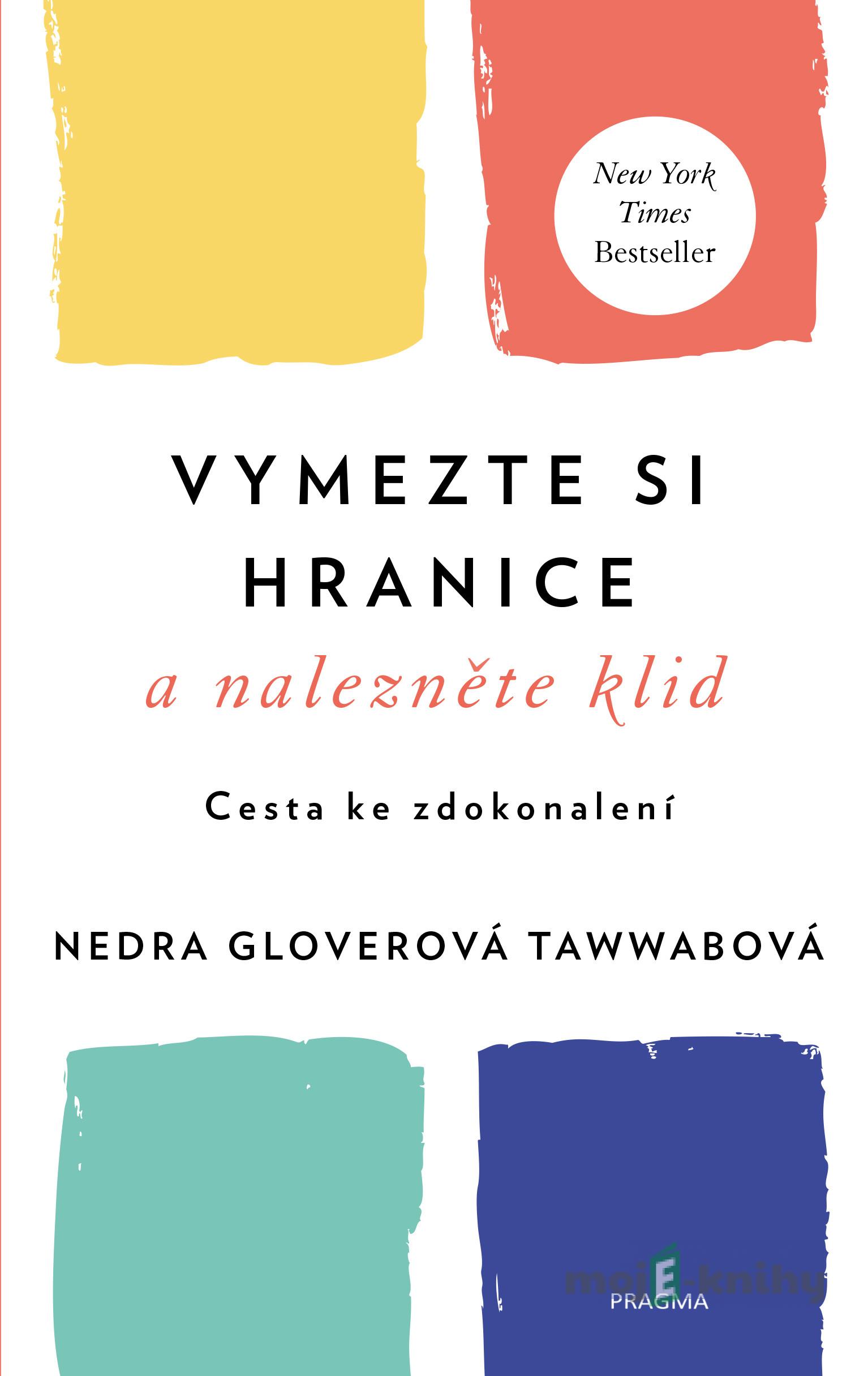 Vymezte si hranice a nalezněte klid - Nedra Glover Tawwab Vymezte si hranice a nalezněte klid - Nedra Glover Tawwab