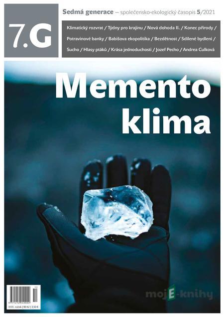 Sedmá generace — společensko-ekologický časopis 5/2021 - Kolektiv autorů Sedmá generace — společensko-ekologický časopis 5/2021 - Kolektiv autorů