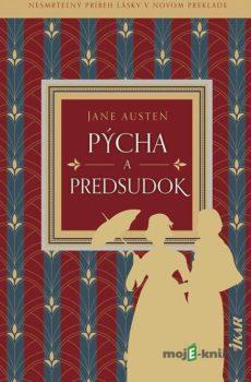 Pýcha a predsudok - Jane Austen