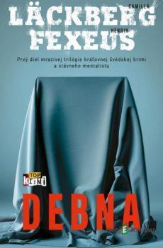 Debna - Camilla Läckberg, Henrik Fexeus