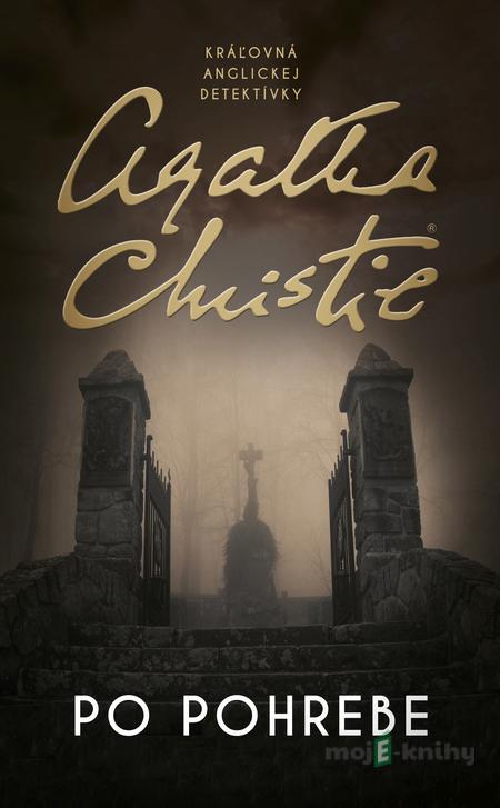 Po pohrebe - Agatha Christie Po pohrebe - Agatha Christie