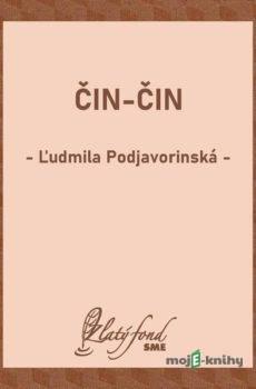 Čin-Čin - Ľudmila Podjavorinská