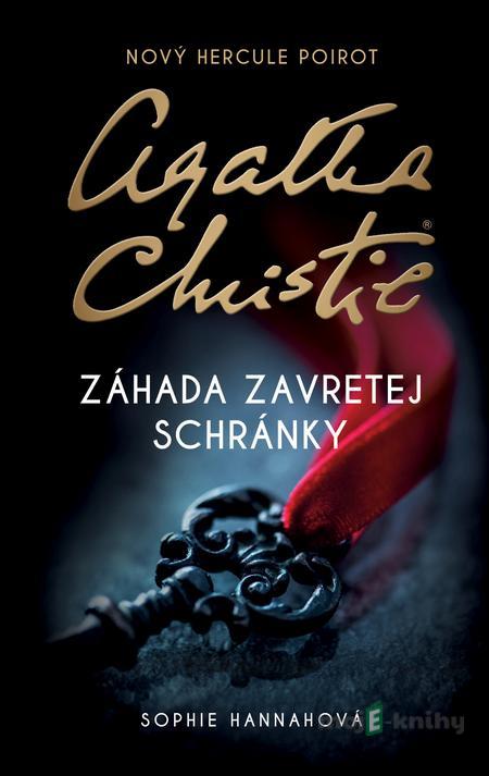 Agatha Christie - Záhada zavretej schránky - Sophie Hannah Agatha Christie - Záhada zavretej schránky - Sophie Hannah