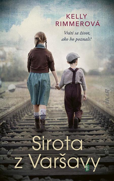 Sirota z Varšavy - Kelly Rimmer Sirota z Varšavy - Kelly Rimmer