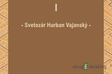Kotlín I - Svetozár Hurban Vajanský