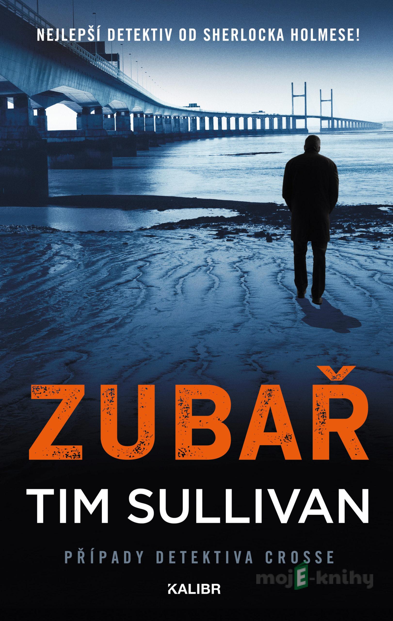 Zubař - Tim Sullivan Zubař - Tim Sullivan