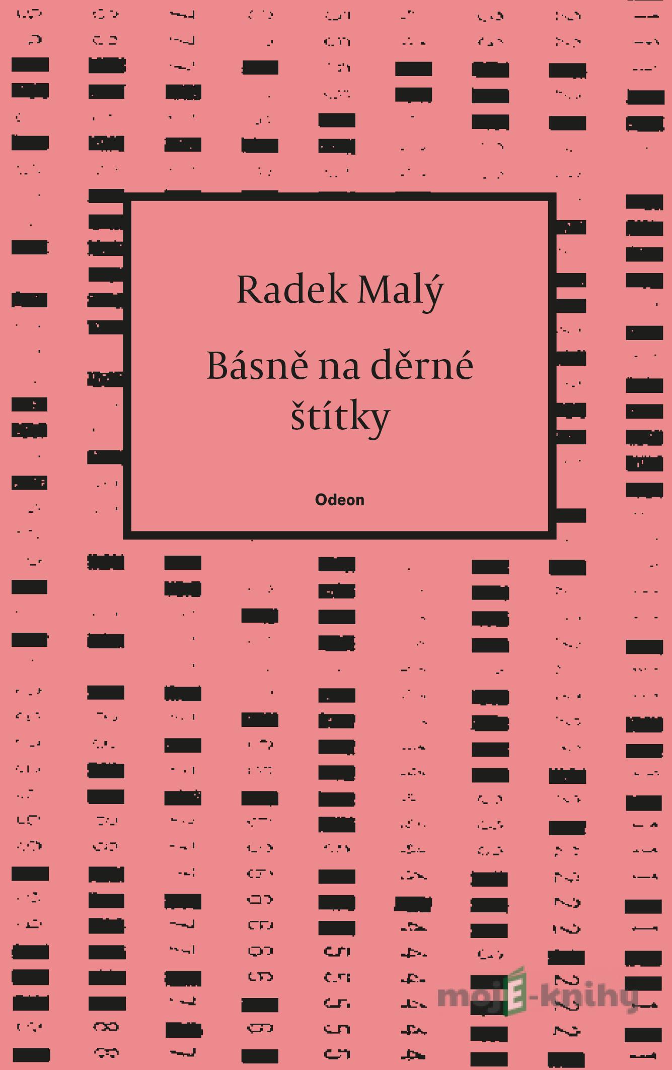 Básně na děrné štítky - Radek Malý Básně na děrné štítky - Radek Malý