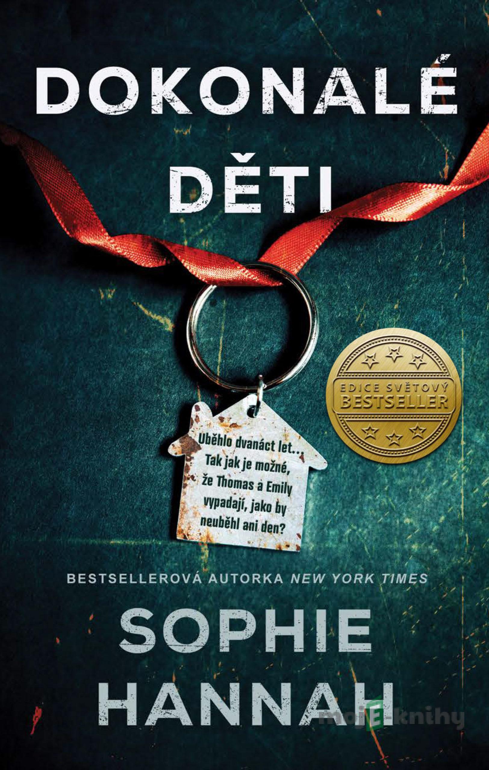 Dokonalé děti - Sophie Hannah Dokonalé děti - Sophie Hannah