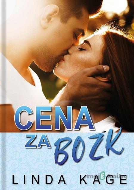 Cena za bozk - Linda Kage Cena za bozk - Linda Kage
