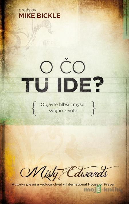 O čo tu ide? - Misty Edwards O čo tu ide? - Misty Edwards