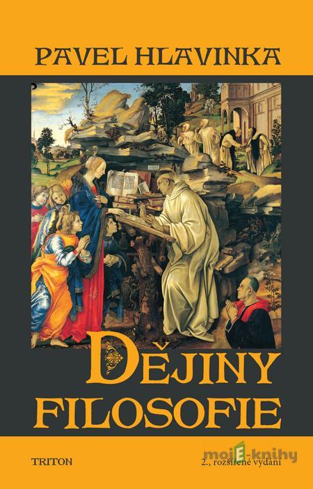 Dějiny filosofie - Pavel Hlavinka Dějiny filosofie - Pavel Hlavinka