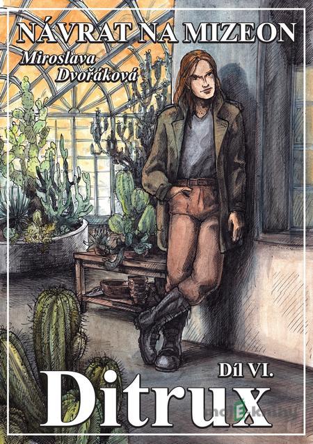 Návrat na Mizeon - Miroslava Dvořáková Návrat na Mizeon - Miroslava Dvořáková