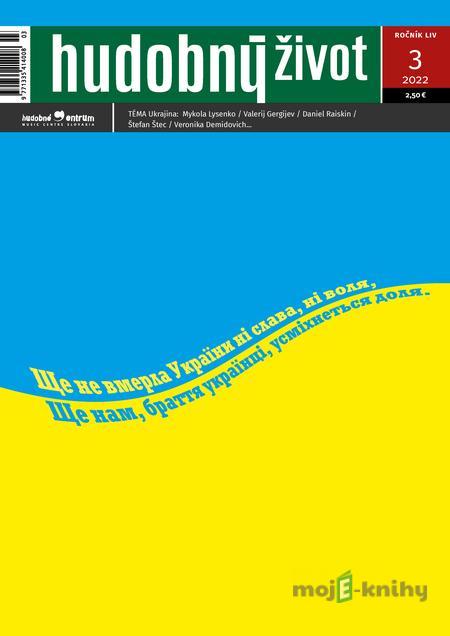 Hudobný život 3/2022 Hudobný život 3/2022