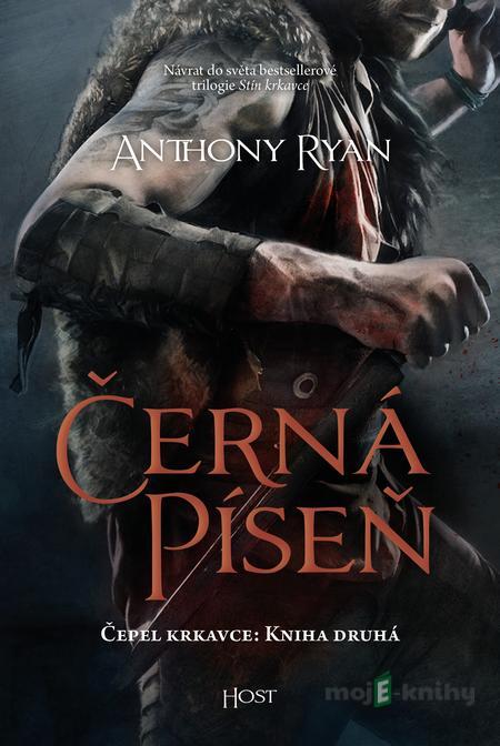 Černá píseň - Anthony Ryan Černá píseň - Anthony Ryan